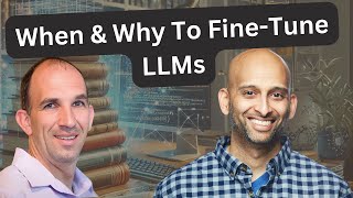 When and Why to Fine Tune an LLM [upl. by Elatan960]