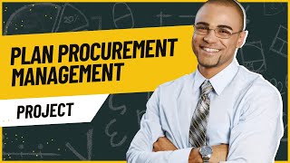 Plan Procurement Management [upl. by Rratsal]