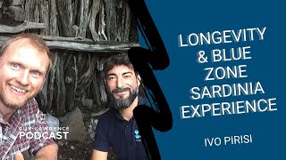 Ivo Pirisi Longevity amp Blue Zone Sardinia Experience [upl. by Harbird402]