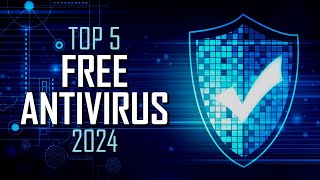 Top 5 Best FREE ANTIVIRUS Software 2024 [upl. by Festatus]