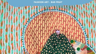 Fashion Art  Bad Fruit [upl. by Notwen]