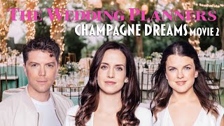 The Wedding Planners Champagne Dreams  Full Movie [upl. by Ambros]