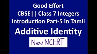 Class7 Integers Introduction part 5  New NCERT Additive identityExample No1 in Tamil [upl. by Etteuqram]