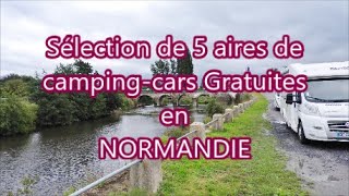 Sélection de 5 aires de camping cars gratuites en Normandie [upl. by Reidid]