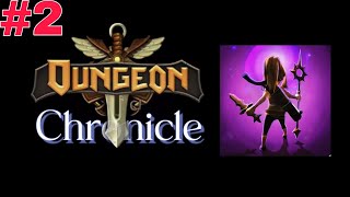 Dungeon Chronicle game mobile 2  Ngày 2 Vượt Ải 20  Đã Có Cánh Ác Ma Và Trợ Thủ Phù Thuỷ [upl. by Fancy]