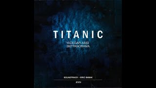 Titanic 2017  Eric Babak promo OST [upl. by Gnaoh196]