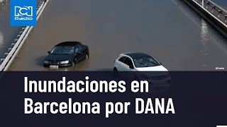 Inundaciones en Barcelona por el paso del fenómeno Dana [upl. by Desberg]