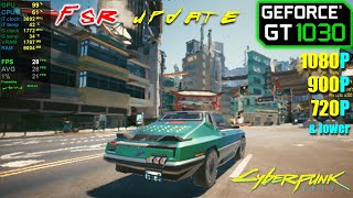 GT 1030  Cyberpunk 2077  FSR Update patch 15 [upl. by Atoked]