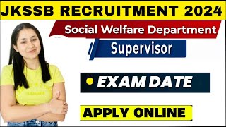 JKSSB Supervisor Exam Date 2024  JKSSB New Recruitment 2024  JKSSB Supervisor Syllabus 2024 [upl. by Kendall232]