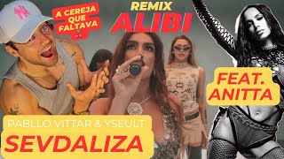 REACT  SEVDALIZA  ALIBI REMIX FT ANITTA PABLLO VITTAR amp YSEULT reagindo reaction reaccion [upl. by Olumor]