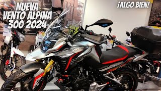 Nueva Vento Alpina 300 2024😱  ¡Una Moto Muy Robusta🔥  ¡Vale la Pena💯 [upl. by Angil]