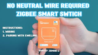 How to install SONOFF ZBMINIL amp pair it with eWeLink APP [upl. by Diaz987]