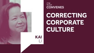 Correcting Corporate Culture  FTSE Russell Convenes [upl. by Rosenberg]