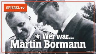 Wer war Martin Bormann – Der Strippenzieher  SPIEGEL TV [upl. by Dyanne]