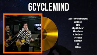 The best of 6cyclemind full album 2024  Top Artists To Listen 2024 [upl. by Wiener71]