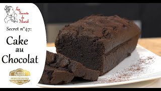 Recette de CAKE CHOCOLAT moelleux et aérien  Les secrets de Muriel [upl. by Yanehs]