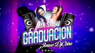 MIX  SHOW GRADUACION  JOSUE DJCBBA [upl. by Ahsinuq780]