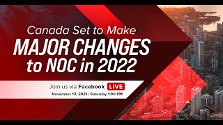 Canada Set to Make Major Changes to NOC in 2022 [upl. by Revilo]