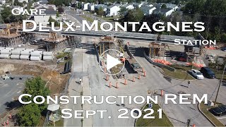 DeuxMontagnes REM Station  Construction Sept 2021 [upl. by Lanita]