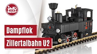 LGB Dampflokomotive Zillertalbahn U2 [upl. by Arodal991]