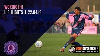 Dulwich Hamlet v Woking National League South 220419  Match Highlights [upl. by Talbot]