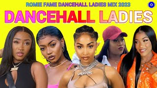 Dancehall Mix 2023 Dancehall Ladies mix Raw Shaneil Muir Shenseea Stalk Ashley Jada Kingdom [upl. by Eibrab]