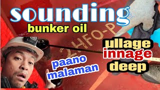 PAANO malaman ang laman ng tankiULLAGE AND innage sounding [upl. by Montagna254]