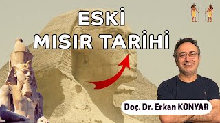 Eski Mısır Tarihi ve Kültürü I Doç Dr Erkan Konyar [upl. by Adnohral497]