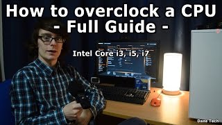 How To Safely Overclock a CPU  Intel Core i7 i5 AMD FX [upl. by Stulin443]