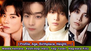 Maeda Kentaro，Kashiwagi Haru，Hagiwara Riku and Yagi Yusei  Profile Age Birthplace Height [upl. by Hsur]