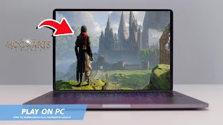 🔧HOGWARTS LEGACY HOW TO DOWNLOAD amp PLAY HOGWARTS LEGACY ON PC  LAPTOP🔥2024 [upl. by Margreta239]