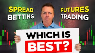 Spread betting versus futures [upl. by Edijabab]