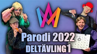 Melodifestivalen 2022 PARODI  Deltävling 1 [upl. by Rento]