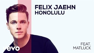 Felix Jaehn  Honolulu feat Matluck Audio [upl. by Oramug]