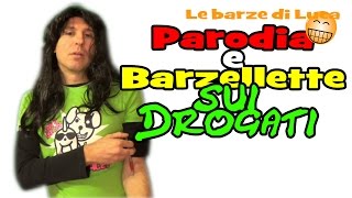 TOP Barzellette sui Drogati e Parodia sui Drogati [upl. by Leamsi]