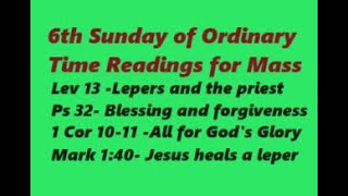 The 6th Sunday in Ordinary Time Readings for Sunday Mass February 12th 2024 [upl. by Nnaegroeg]