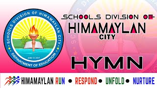 School Division of Himamaylan City Hymn with Lyrics and Complete Schools Background [upl. by Aym]