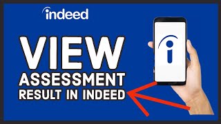 How to View Assessment Results in Indeed 2024 [upl. by Kwan544]