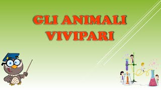 Gli animali Vivipari [upl. by Pembroke]