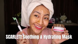 Review Masker Scarlett Seriously Soothing amp Hydrating  Clarin Hayes [upl. by Carlie515]