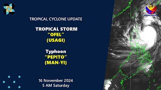 Press Briefing TSOfelPHUsagi TyphoonPepitoPHManyi at 500 AM  November 16 2024Saturday [upl. by Mei949]