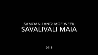 Samoan Language Week Savalivali Maia [upl. by Sheelagh]