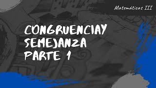 TERCER GRADO Congruencia y Semejanza Parte 1 [upl. by Idram]