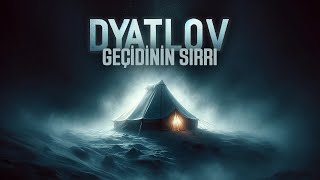 Dyatlov Geçidinin Sırrı Final Bölüm [upl. by Dehnel]