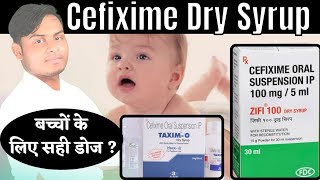 Cefixime oral suspension ip  Zifi 50 dry syrup  Taxim o drops  Uses Dosage amp Side effects [upl. by May]