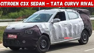 NEW CITROEN C3X SEDAN is HERE  TATA CURVV BIGGEST RIVAL tatamotorscitroenvernahyundaisedansuv [upl. by Augusto]