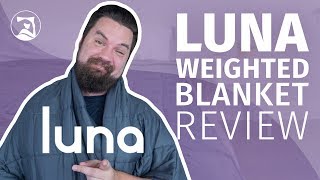 Luna Weighted Blanket Review  Options Galore [upl. by Orenid]