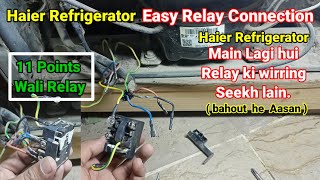 Haier HRF306 Relay connectionHaier refrigerator ki relay k connection kesay karain [upl. by Hunter]