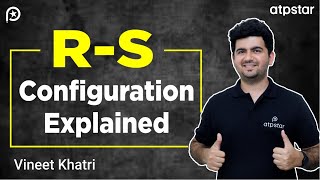 R S configuration Organic Chemistry  IIT JEE amp NEET  Vineet Khatri  ATP STAR NEET [upl. by Nairolf]