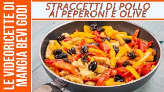 Straccetti di pollo ai peperoni e olive nere RICETTA SEMPLICE E SFIZIOSA CON PETTO DI POLLO [upl. by Thatcher867]